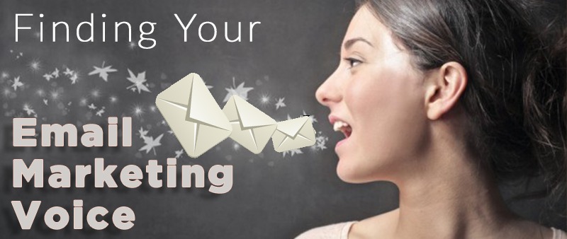 How to ‘Find Your Voice’ When It Comes to Writing Marketing Emails