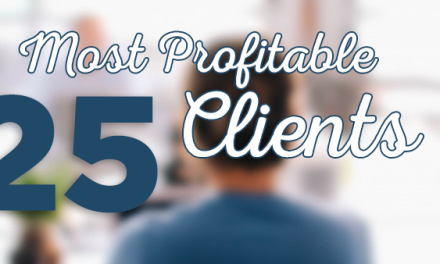 The 25 Most Profitable Clients You Should Seek for Your Online Marketing Services