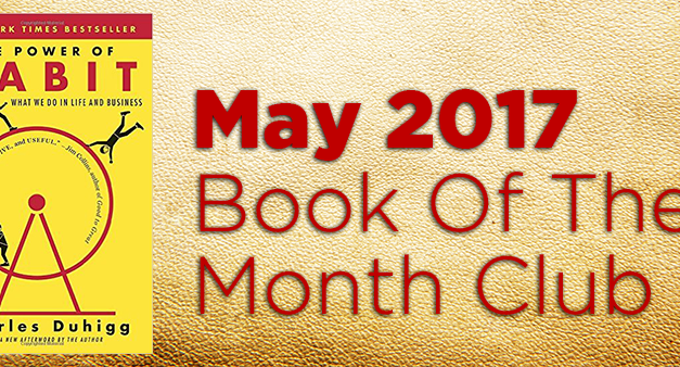 May’s Book Of The Month, The Power of Habit By Charles Duhigg