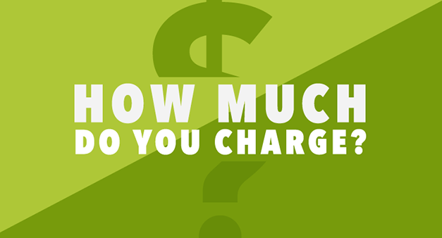 How To Work Out What To Charge