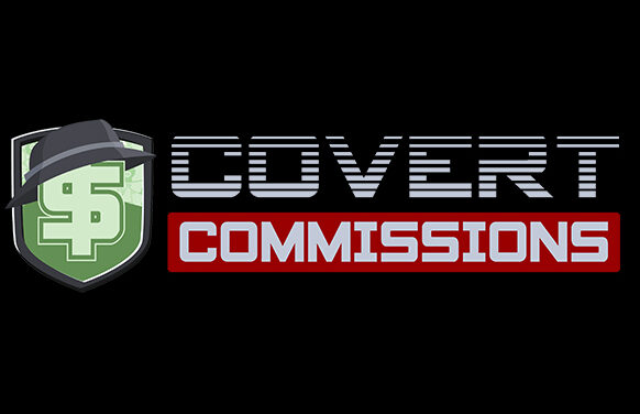 What Is Covert Commissions & Other FAQ’s