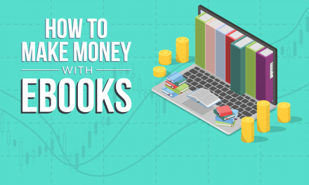 Your Guide on How to Make Money With eBooks