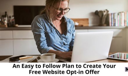 An Easy to Follow Plan to Create Your Free Website Opt-in Offer