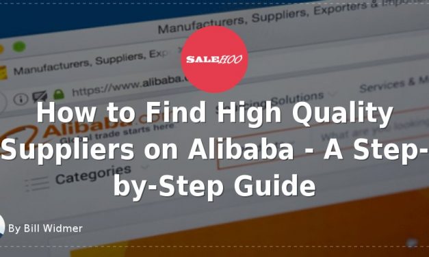 How to Find High Quality Suppliers on Alibaba – A Step-by-Step Guide