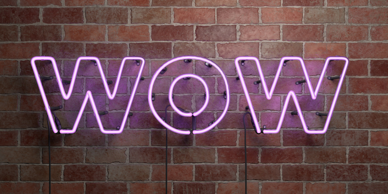 Find Your Wow—Or Risk Being Ignored