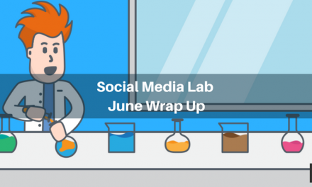 June Social Media Lab Wrapup