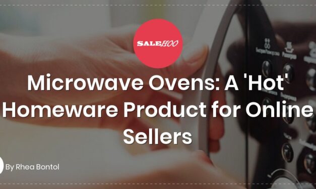 Microwave Ovens: A ‘Hot’ Homeware Product for Online Sellers
