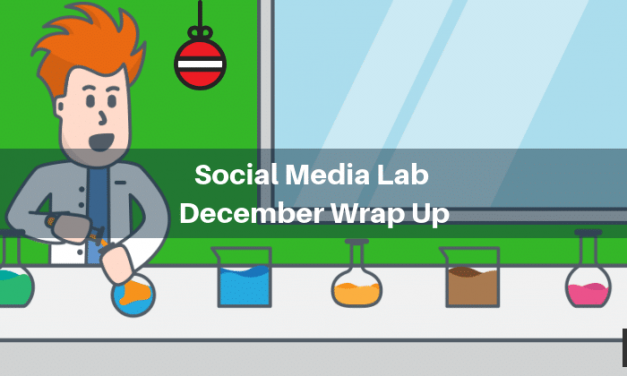 December Social Media Lab Wrapup