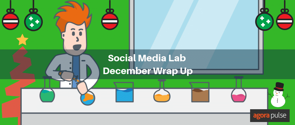 December Social Media Lab Wrapup