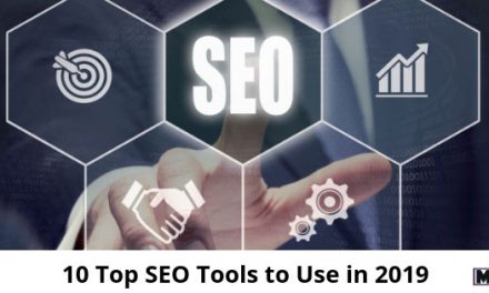 10 Top SEO Tools to Use in 2019