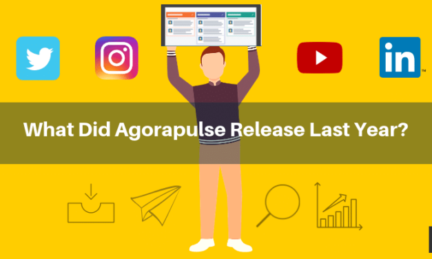What New Social Media Management Features Did Agorapulse Release in 2018? [INFOGRAPHIC]