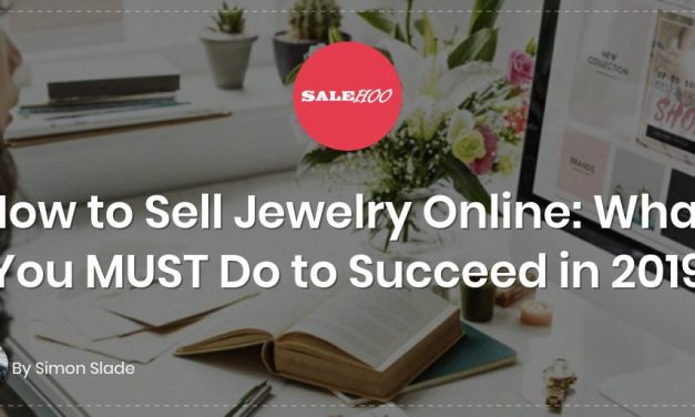 How to Sell Jewelry Online: What You MUST Do to Succeed in 2019