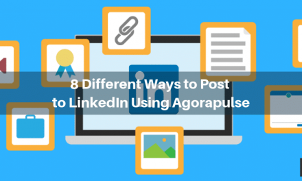 8 Different Ways to Post to LinkedIn Using Agorapulse