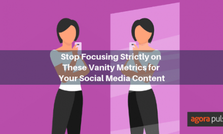 Stop Focusing Strictly on These Vanity Metrics for Your Social Media Content