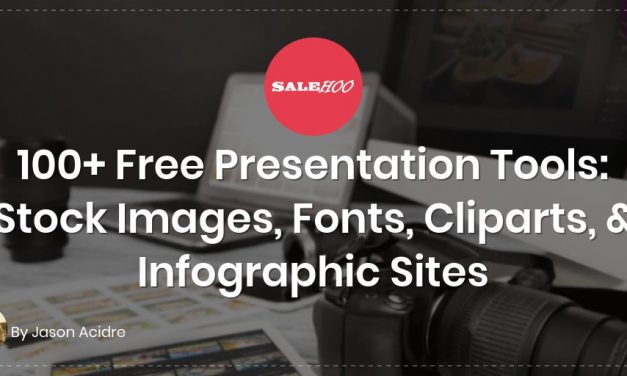 100+ Free Presentation Tools: Stock Images, Fonts, Cliparts, & Infographic Sites