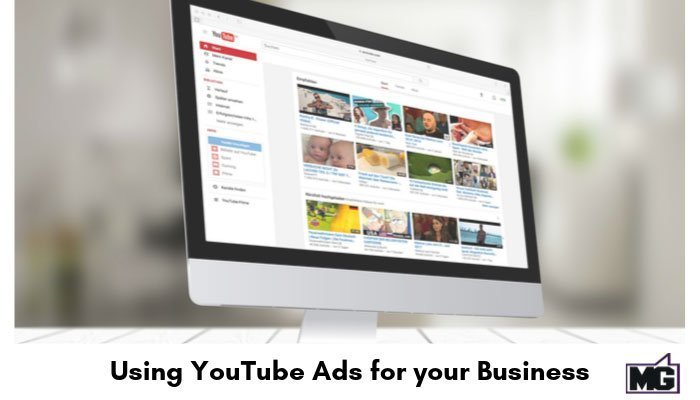 Using YouTube Ads for your Business