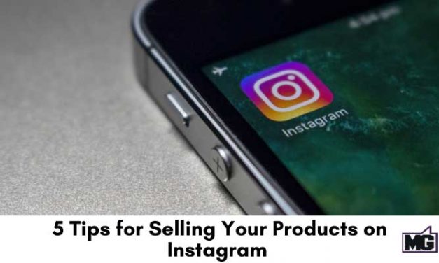 5 Tips for Selling Your Products on Instagram&nbsp;