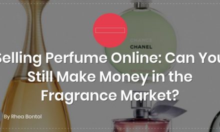 Selling Perfume Online: Can You Still Make Money in the Fragrance Market?