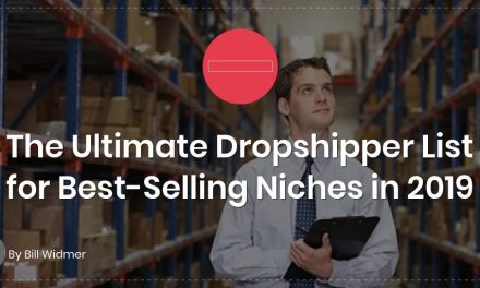 The Ultimate Dropshipper List for Best-Selling Niches in 2019