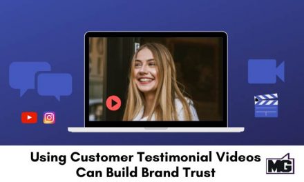 Using Customer Testimonial Videos Can Build Brand Trust