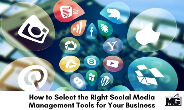 How to Select the Right Social Media Management Tools