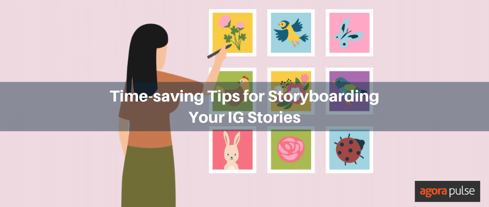 Time-Saving Tips for Storyboarding Your Instagram Stories