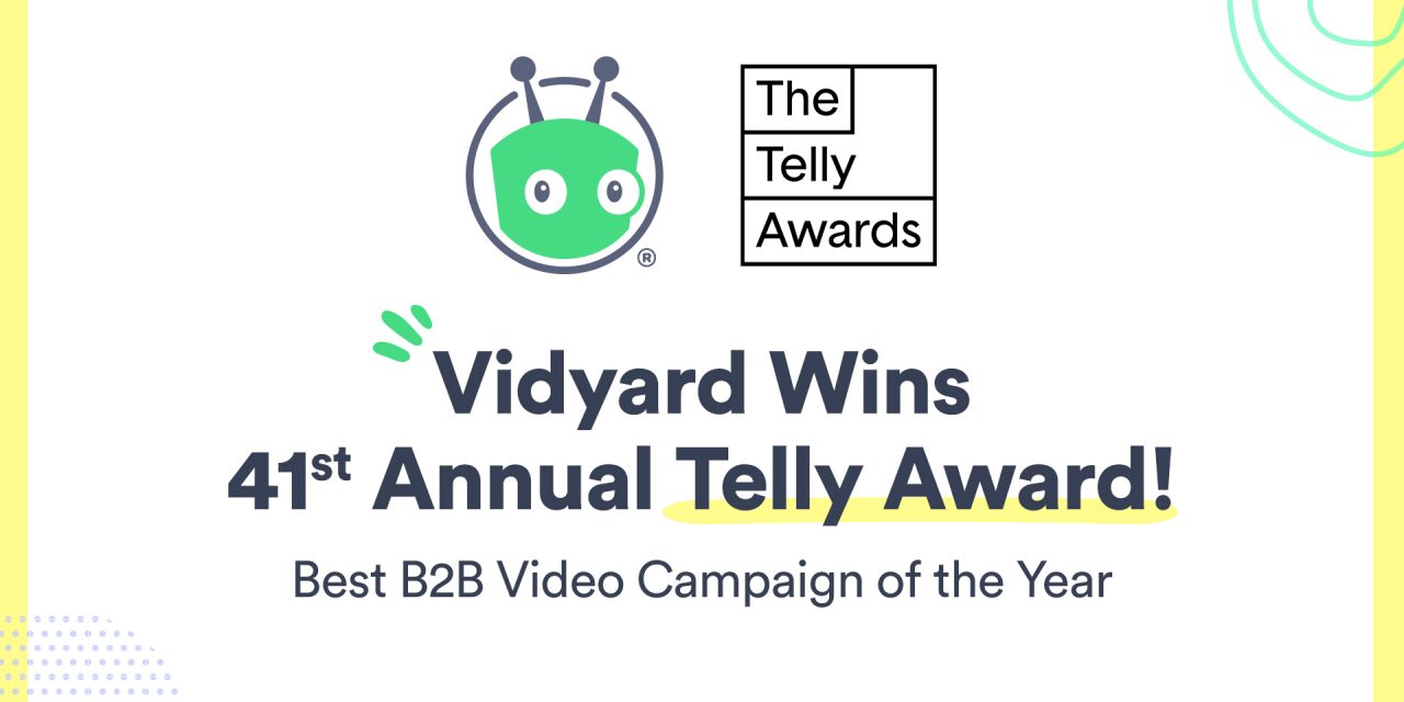 Vidyard&rsquo;s Personalized Holiday Video Wins Globally-Recognized Telly Award: Best B2B Video Campaign of the Year