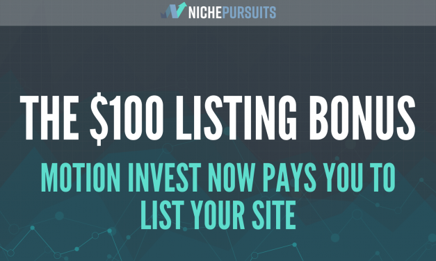 The Motion Invest Story After 1 Year + How to Get $100 For Listing Your Site