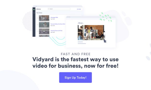 Vidyard Releases Free and Pro Offerings of its Business-Grade Video Hosting Service; Helps All Companies Easily Create, Customize and Share Videos