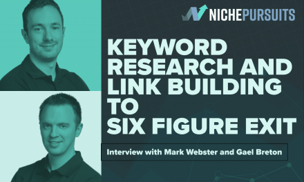 How to Build and Exit a Website for Mid-6 Figures Using the Shotgun Skyscraper Link Building Technique