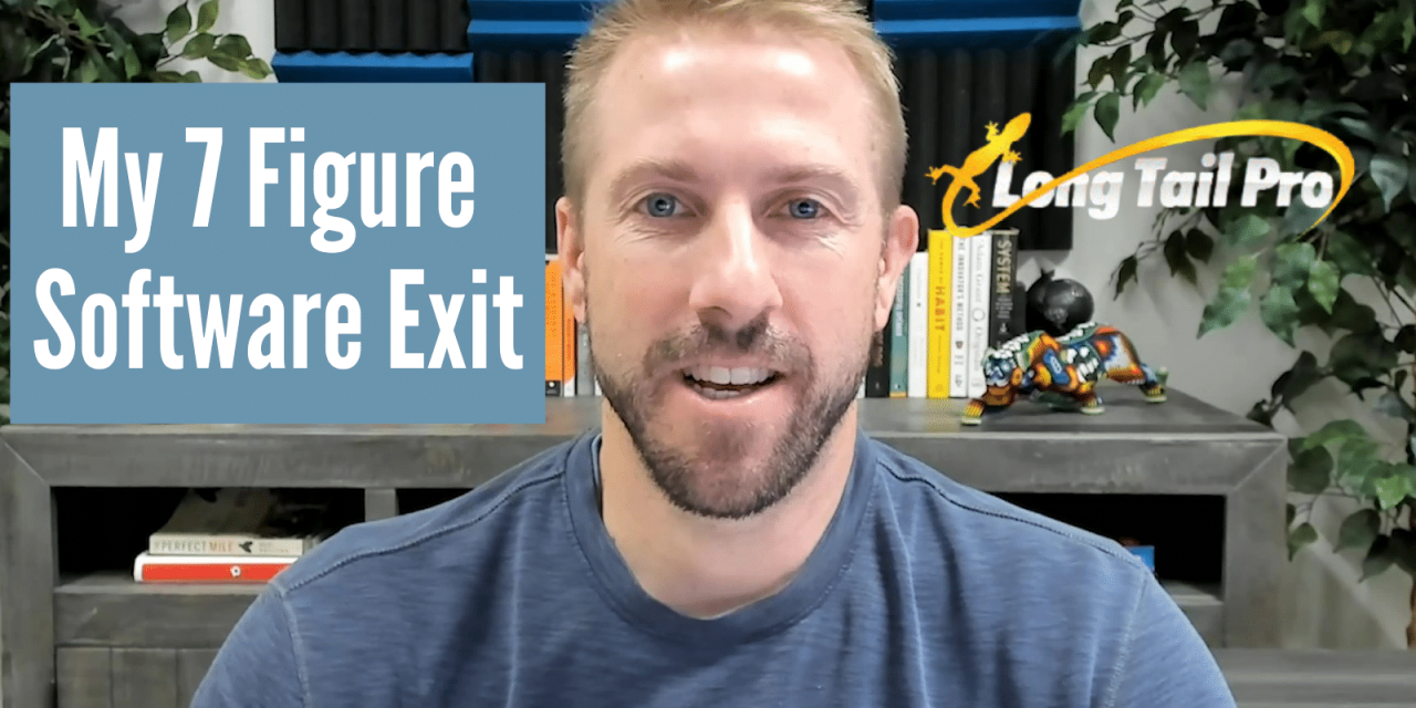 The Untold Story of Long Tail Pro: How I Built and Sold a Software Company for 7 Figures