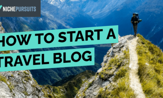 How to Start and Monetize a Travel Blog &ndash; Advice from Successful Travel Bloggers