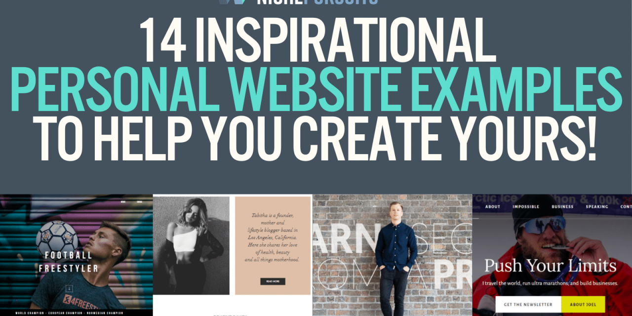 14 Inspirational Personal Website Examples To Help You Create Yours!