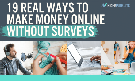 19 REAL Ways On How to Make Money Online Without Surveys