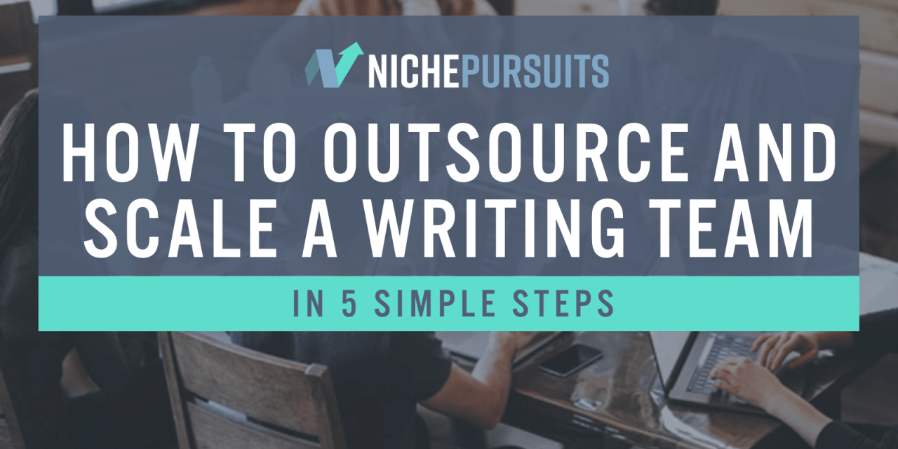 How to Outsource and Scale a Writing Team in 5 Simple Steps&nbsp;