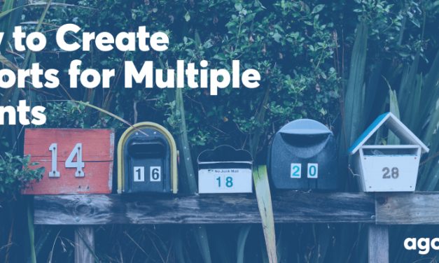 How to Easily Create Multiple Reports for Agency Clients That Impress Them