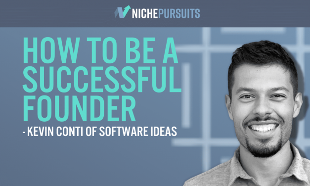 Kevin Conti Of Software Ideas On How To Be A Successful Founder