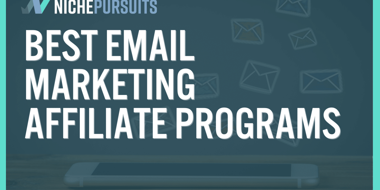 The Best Email Marketing Affiliate Program for Digital Marketing Bloggers