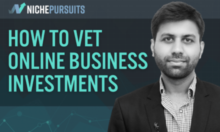 How Mohit Tater Vets Online Businesses Before Buying As An Investment