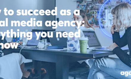 How to Succeed as a Social Media Agency: Tips for Newbies and Pros