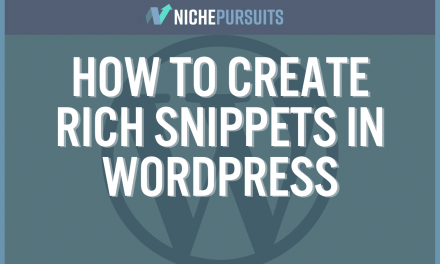 How To Create Rich Snippets In WordPress And The 6 BEST Plugins For Adding It