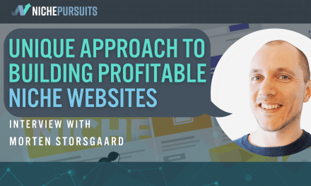How Morten Storsgaard Makes Mid-5 Figures a Month With This Unique Approach To Building Profitable Niche Websites