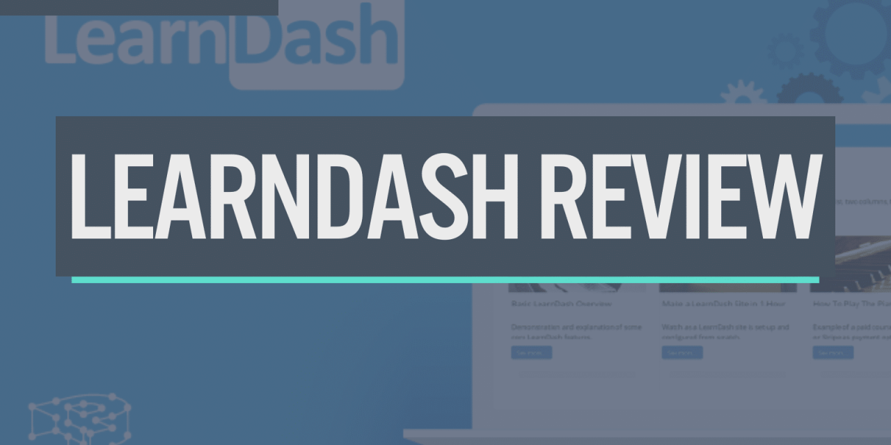 LearnDash Review: Is This WordPress LMS Plugin Any Good?