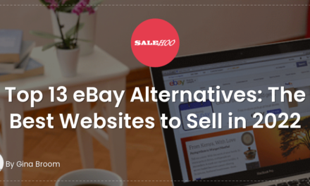 Top 13 eBay Alternatives: The Best Websites to Sell in 2022