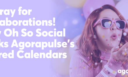 How This Growing Social Media Media Marketing Agency Rocks Agorapulse&rsquo;s Shared Calendars