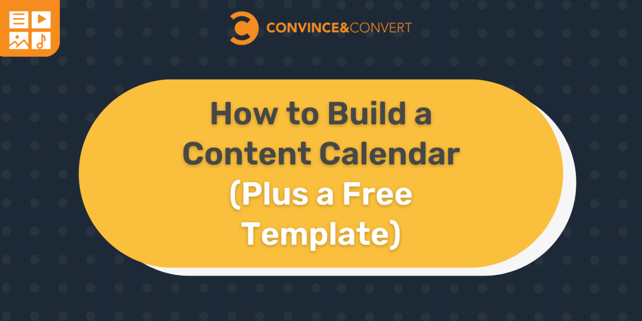 How to Establish a Content material Calendar (Plus a Free Template)