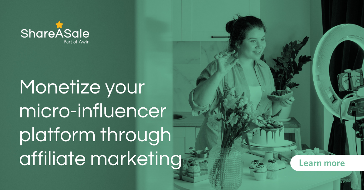Micro-influencers and affiliate promoting – ShareASale Blog