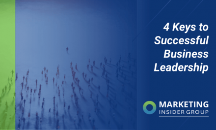 4 Keys to Prosperous Small business Leadership