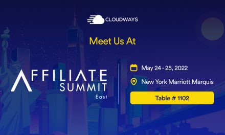 Sign up for Cloudways at the Affiliate Summit East This May well