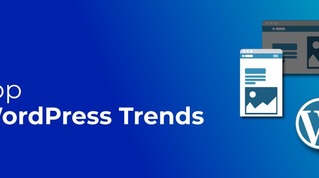 Top rated WordPress Internet Development Tendencies for 2023